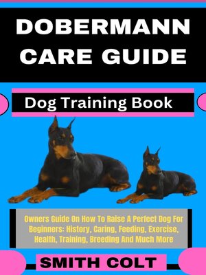 cover image of DOBERMANN CARE GUIDE  Dog Training Book